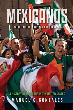 portada Mexicanos, Third Edition: A History of Mexicans in the United States (in English)