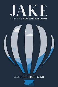 portada Jake and the Hot Air Balloon (in English)