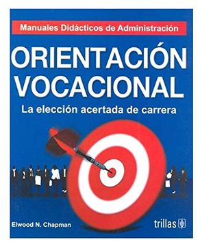 portada orientaci¢n vocacional, la elecci¢n (in Spanish)
