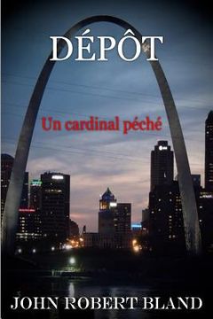 portada Depot: Un cardinal peche (en Francés)