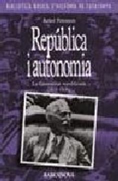 portada Republica i Autonomia: La Generalitat Republicana (1931-1936)