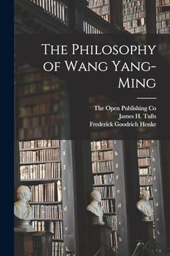 portada The Philosophy of Wang Yang-Ming (in English)