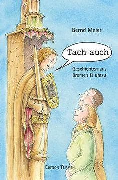 portada Tach Auch: Geschichten aus Bremen & Umzu (en Alemán)