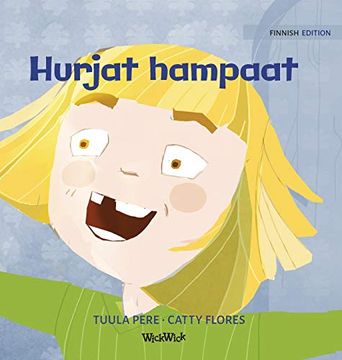 portada Hurjat Hampaat: Finnish Edition of Terrific Teeth (1) (Little Fears) (in Finnish)