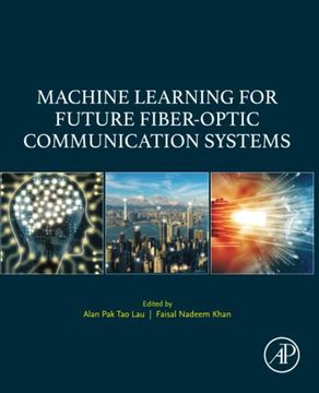 portada Machine Learning for Future Fiber-Optic Communication Systems