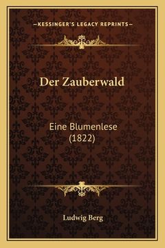 portada Der Zauberwald: Eine Blumenlese (1822) (en Alemán)