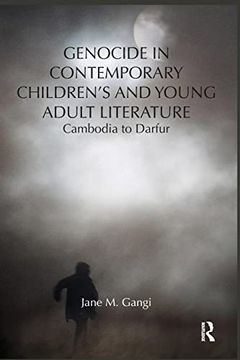 portada Genocide in Contemporary Children’S and Young Adult Literature: Cambodia to Darfur (Children's Literature and Culture)