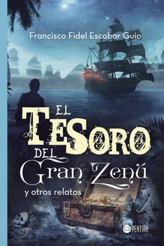 portada El Tesoro del Gran Zenu y Otros Relatos (in Spanish)