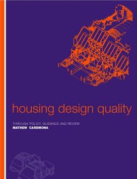 portada housing design quality: through policy, guidance and review (en Inglés)