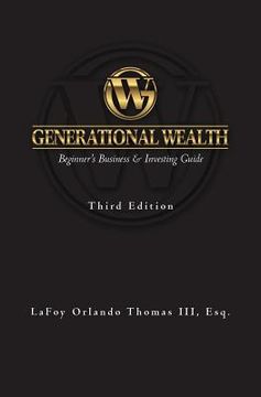 portada Generational Wealth: Beginner's Business & Investing Guide (en Inglés)