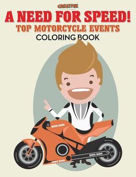 portada A Need for Speed! Top Motorcycle Events Coloring Book (in English)