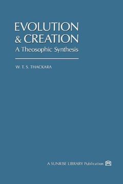 portada Evolution & Creation de w. T. S. Thackara(Theosophical University Press)