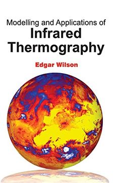 portada Modelling and Applications of Infrared Thermography (in English)