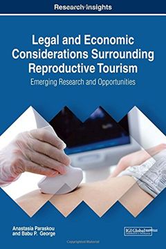 portada Legal and Economic Considerations Surrounding Reproductive Tourism: Emerging Research and Opportunities (Advances in Hospitality, Tourism, and the Services Industry)