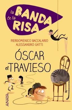 portada La Banda de la Risa. Óscar el Travieso (Literatura Infantil (6-11 Años) - Narrativa Infantil) (in Spanish)