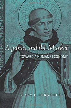 portada Aquinas and the Market: Toward a Humane Economy (in English)