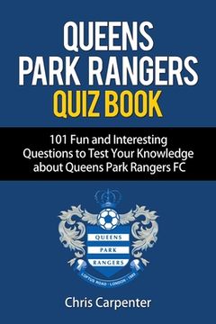 portada Queens Park Rangers Quiz Book (in English)