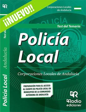 portada Policía Local. Corporaciones Locales de Andalucía. Test del Temario