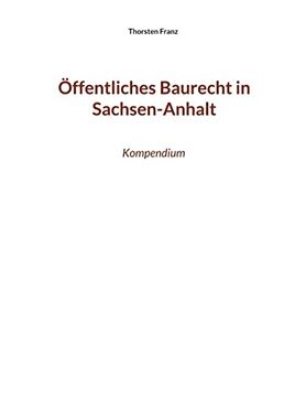 portada Öffentliches Baurecht in Sachsen-Anhalt: Kompendium (en Alemán)