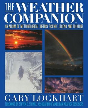 portada The Weather Companion: An Album of Meteorological History, Science, and Folklore (Wiley Science Editions) (in English)