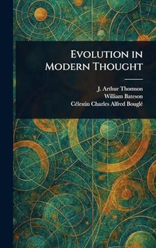Evolution in Modern Thought (en Inglés)
