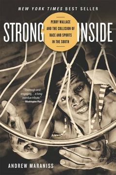 portada Strong Inside: Perry Wallace and the Collision of Race and Sports in the South 