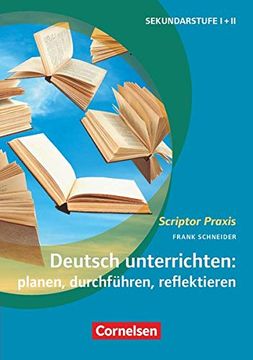 portada Scriptor Praxis: Deutsch Unterrichten: Planen, Durchführen, Reflektieren: Sekundarstufe i und ii. Buch (en Alemán)