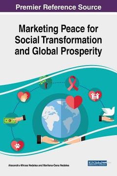 portada Marketing Peace for Social Transformation and Global Prospermarketing Peace for Social Transformation and Global Prosperity Ity (en Inglés)