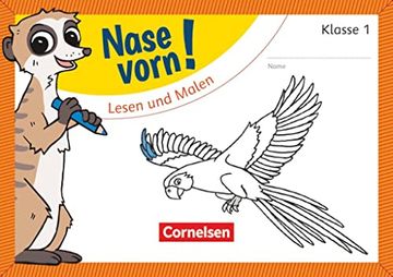 portada Nase Vorn! - Erstlesen / 1. Schuljahr - Lesen und Malen: Übungsheft (en Alemán)