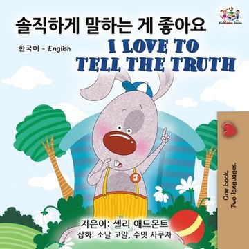 portada I Love to Tell the Truth (Korean English Bilingual Book) (en Corea)