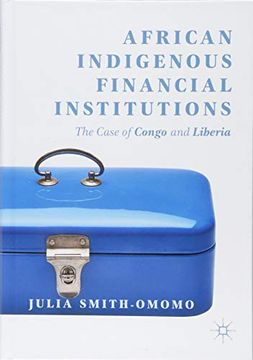 portada African Indigenous Financial Institutions: The Case of Congo and Liberia (in English)