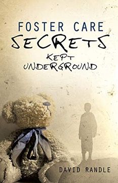 portada Foster Care Secrets Kept Underground (en Inglés)