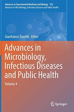 portada Advances in Microbiology, Infectious Diseases and Public Health: Volume 4: 932 (Advances in Experimental Medicine and Biology) (en Inglés)