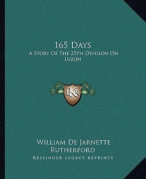 portada 165 days: a story of the 25th division on luzon (in English)