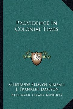 portada providence in colonial times (en Inglés)
