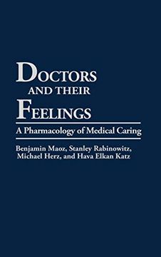 portada Doctors and Their Feelings: A Pharmacology of Medical Caring (libro en Inglés)