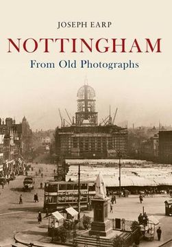 portada Nottingham from Old Photographs