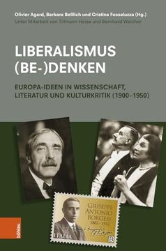portada Liberalismus (Be-)Denken: Europa-Ideen in Wissenschaft, Literatur Und Kulturkritik (1900-1950) (en Alemán)