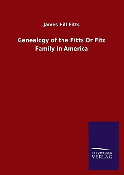 portada Genealogy of the Fitts or Fitz Family in America 