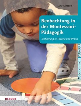 portada Beobachtung in der Montessori-Pädagogik: Einführung in Theorie und Praxis (en Alemán)