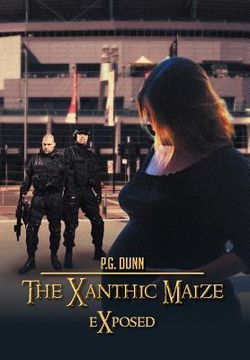 portada The Xanthic Maize: Exposed (en Inglés)