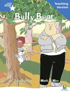 portada Rigby Star Guided Reading Blue Level: Bully Bear Teaching Version (in English)