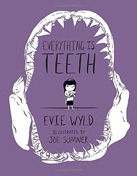 portada Everything is Teeth (Pantheon Graphic Novels) (in English)