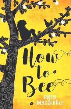 portada How to Bee (Paperback) (en Inglés)