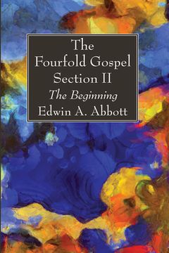 portada The Fourfold Gospel; Section II (en Inglés)
