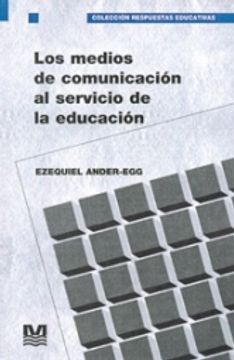 portada medios de comunicacion al servicio de la educacion, los