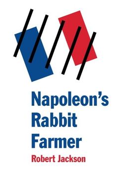 portada Napoleon's Rabbit Farmer: Bonaparte's Journey to Hell