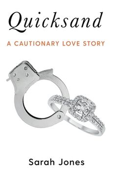 portada Quicksand: A Cautionary Love Story (en Inglés)