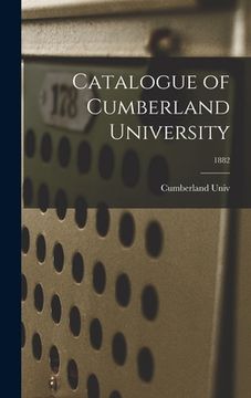 portada Catalogue of Cumberland University; 1882 (in English)