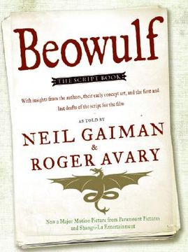 Beowulf: The Script Book (en Inglés)